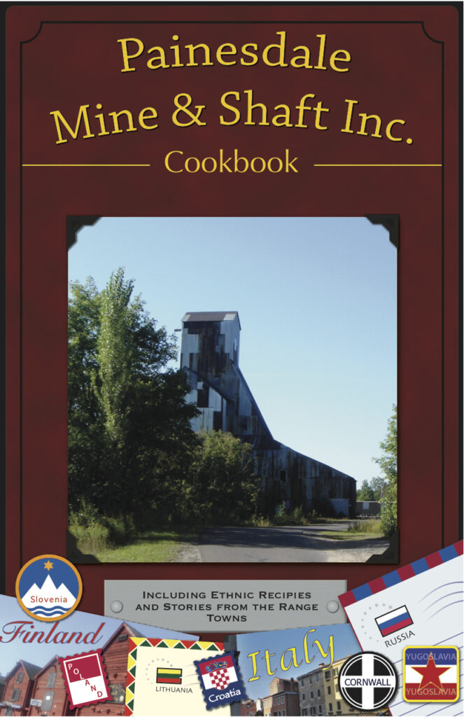 Painesdale Mine and Shaft Cookbook. 